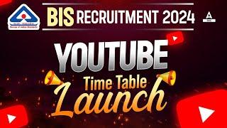 BIS Recruitment 2024 Notification | BIS YouTube Classes Time Table | SSC Adda247