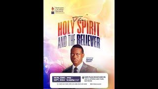 APOSTLE AROME OSAYI || THE HOLY SPIRIT AND THE BELIEVER || RCN MINNESOTA || 23RD SEPTEMBER 2024