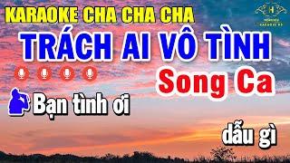 Trách Ai Vô Tình Karaoke Song Ca Nhạc Sống Dễ Hát | Trọng Hiếu