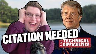 Jimmy Carter's Rabbit and Tinfoil Hats: Citation Needed 3x05