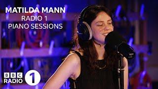 Matilda Mann - Girls - Radio 1 Piano Sessions