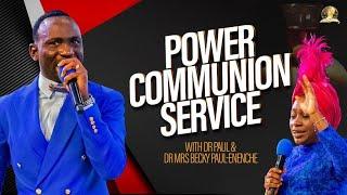 THE NEED FOR POWER//COMMUNION SERVICE. 08-11-2023