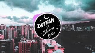 DOTSUN ft. Sharon Estee - Feel Alive [ORIGINAL]