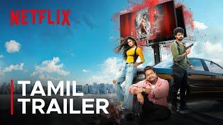 Mathu Vadalara 2 | Tamil Trailer | Sri Simha, Sathya | Netflix India South