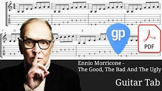 Ennio Morricone - The Good, The Bad And The Ugly Guitar Tabs [TABS]