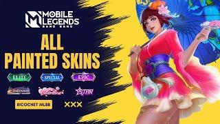 ALL 116 PAINTED SKINS IN MOBILE LEGENDS