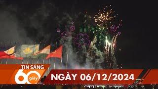 60 Giây Sáng - Ngày 06/12/2024 | HTV Tin tức