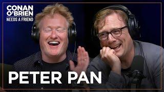 “Peter Pan” Inspired Andy Daly To Become An Improv Performer | Conan O'Brien Needs A Friend