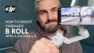 How to Shoot CINEMATIC B Roll with a DJI OM 4 (OM 3) - iPhone 12 Pro Max . Tutorial