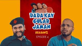 Dada Series2 | Ep4 |ft.Faisal & Kashan(The Idiotz),Asim(karachi Vynz),Mubeen(Bekaar Films),Sajid Ali