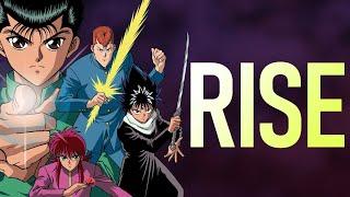 Yu Yu Hakusho「AMV」- RISE