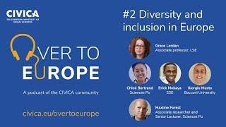 CIVICA Podcast "Over to Europe" 1x02 - Diversity and inclusion in Europe