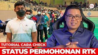 CARA CHECK STATUS PENDAFTARAN RTK 2.0 TERBARU