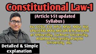 Constitutional Law I | Law With Twins | Article 1-51 |CCSU | HPU | MSU | CU | PU | KU | KLSU |ICFAI