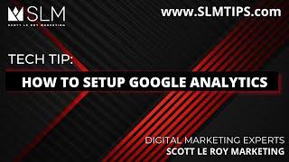 Tech Tip: How to Setup Google Analytics