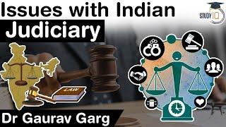 Issues with Indian Judiciary - Judicial reforms in India - UP judiciary preparation UP PCS J