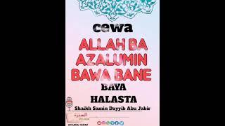 ba daidai bane cewa Allah ba azzalumin bawa bane. Dr Abu Jabir