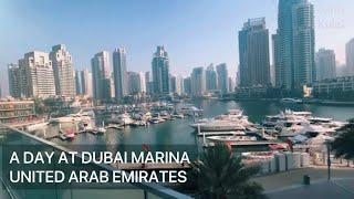 A DAY AT MARINA WALK | DUBAI UNITED ARAB EMIRATES