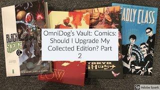 OmniDog's Vault: Comics: Should I Upgrade My Collected Edition? Part 2