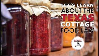 Let's Learn About the Texas Cottage Food Law