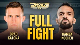 Brad Katona VS Hamza Kooheji | Full Fight | BRAVE CF 57