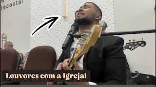 TIVE QUE TOCAR NO DIA QUE PREGUEI! // “Servindo ao Senhor no culto de domingo!”