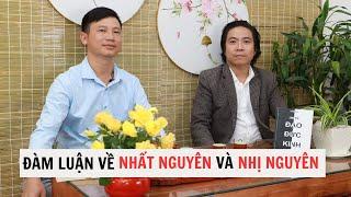 Tư Duy Nhất Nguyên Và Tư Duy Nhị Nguyên ( Đàm Luận Đạo Học - Số 5 ) Thầy Tâm 0972164517