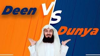 Deen vs. Dunya