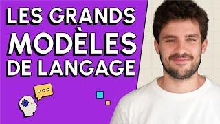 Que sont les Grands Modèles de langage (LLM) ?