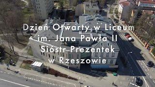 Dzień Otwarty w Liceum im. Jana Pawła II Sióstr Prezentek w Rzeszowie