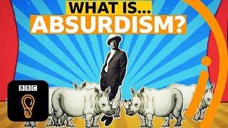 The philosophy of absurdism | What is the point of life? | A-Z of ISMs Episode 1 - BBC Ideas