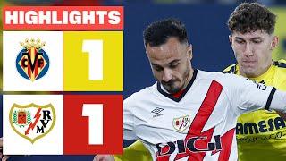 VILLARREAL CF 1 - 1 RAYO VALLECANO I HIGHLIGHTS LALIGA EA SPORTS