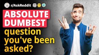 Human Voice Reddit. What is the dumbest question you've been asked?