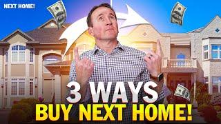 3 Ways To Buy Your Next Home Buying Your Next Home Hassle-Free! | Nathan Nelson Real Estate