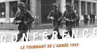 Le tournant de l’année 1943