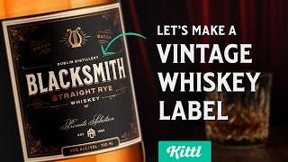 How To Make A Vintage Whiskey Label Easily