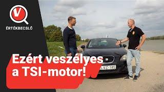 Ezért veszélyes ez a TSI-motor - ÉRTÉKBECSLŐ