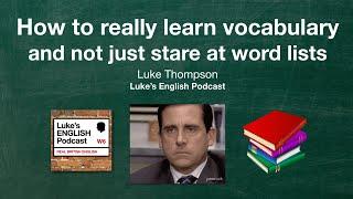 898. How to Learn Vocabulary (and not just stare at word lists) Workshop