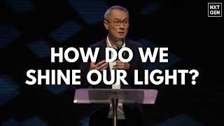 Shine Your Light (NXTGENSVC) with Jason Wong