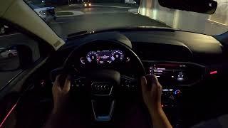 POV Evening Drive - 2024 Audi Q3 Premium Plus