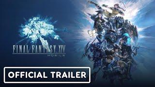 Final Fantasy XIV Mobile - Announcement Trailer