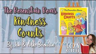 The Berenstain Bears Kindness Counts By Jan and Mike Berenstain I A Read Aloud Storytime