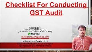 Checklist For Conducting GST Audit, By Ram Prakash Gautam