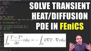 [Finite Element 6] Transient heat transfer (diffusion) in FEniCS: weak formulation & implementation