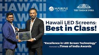 Hawaii LED Screen Wins Award for Excellence in LED Technology! | The times of India | 2024