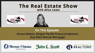 The Real Estate Show with Emma Nelson, Pacific Financial Advisors