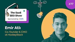 Attribution and Dark Social with Emir Atlı, Co-founder & CMO at HockeyStack #77