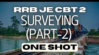 *"Surveying for RRB JE - One Shot Part 2 | Civil Engineering Complete Guide! "*