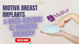 Motiva Breast Implants: A Game-Changer in Cosmetic Surgery?