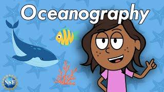 What is Oceanography? Science For Kids